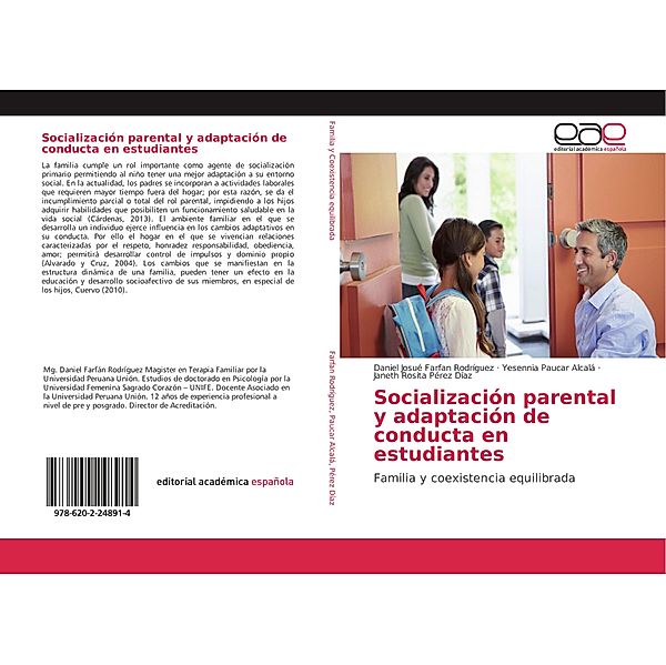 Socialización parental y adaptación de conducta en estudiantes, Daniel Josué Farfan Rodríguez, Yesennia Paucar Alcalá, Janeth Rosita Pérez Díaz