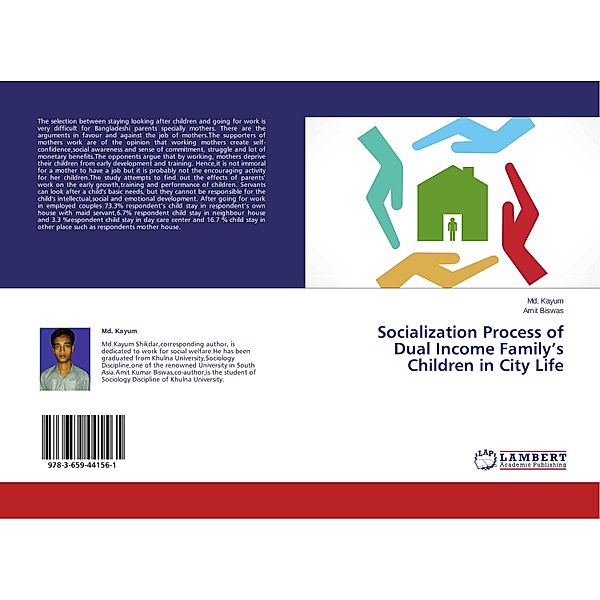 Socialization Process of Dual Income Family's Children in City Life, Md. Kayum, Amit Biswas