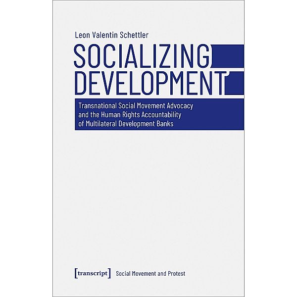 Socializing Development, Leon Valentin Schettler