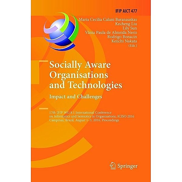 Socially Aware Organisations and Technologies. Impact and Challenges