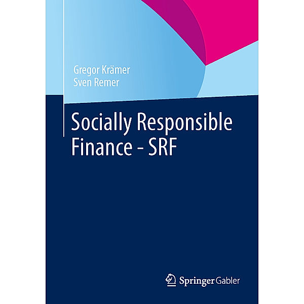 Socially Responsible Finance - SRF, Gregor Krämer, Sven Remer