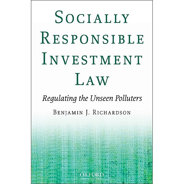 Socially Responsible Investment Law, Benjamin J Richardson