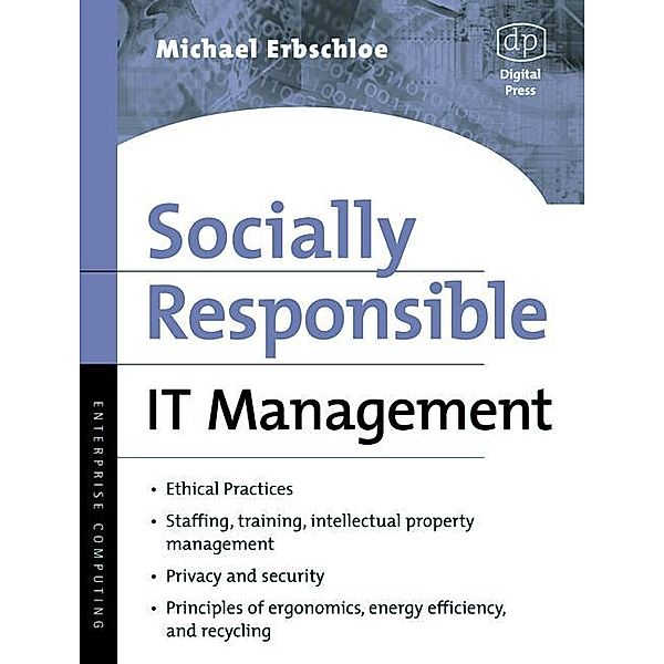 Socially Responsible IT Management, Michael Erbschloe
