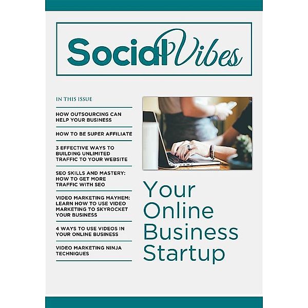Socialvibes -Your Online Business Startup, Raymond Wayne