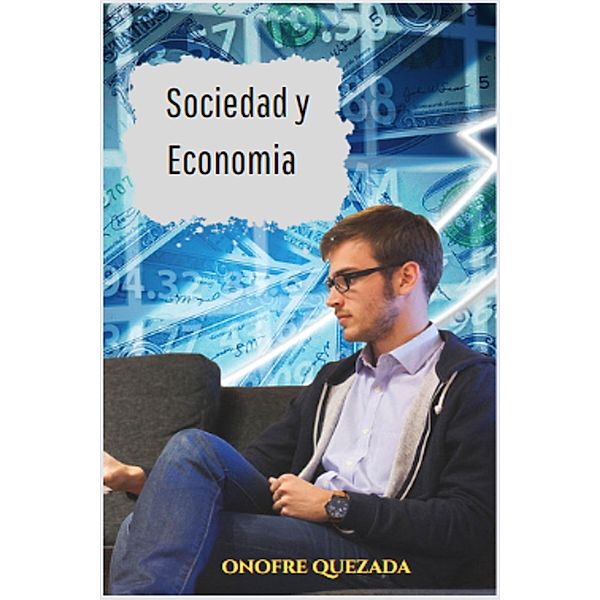 Sociedad y Economía, Onofre Quezada