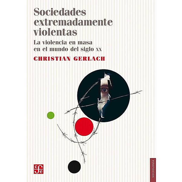 Sociedades extremadamente violentas, Christian Gerlach