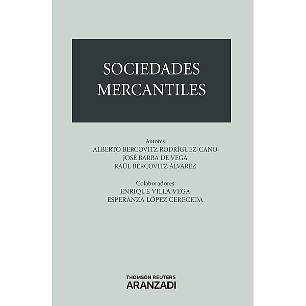 Sociedades Mercantiles / Gran Tratado Bd.959, Alberto Bercovitz Rodríguez-Cano, Raúl Bercovitz Álvarez, Alicia Arroyo Aparicio, Ángela del Barrio Pérez