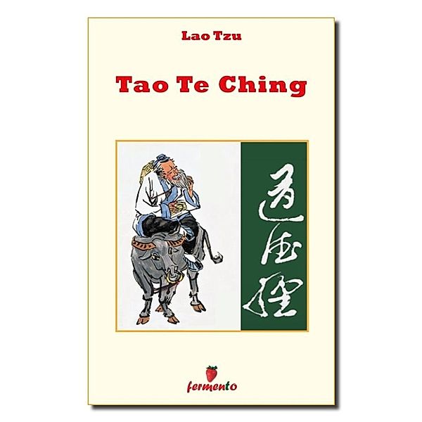 Società, politica e ideologie: Tao Te Ching, Lao Tzu