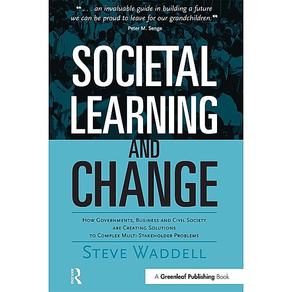 Societal Learning and Change, Steve Waddell