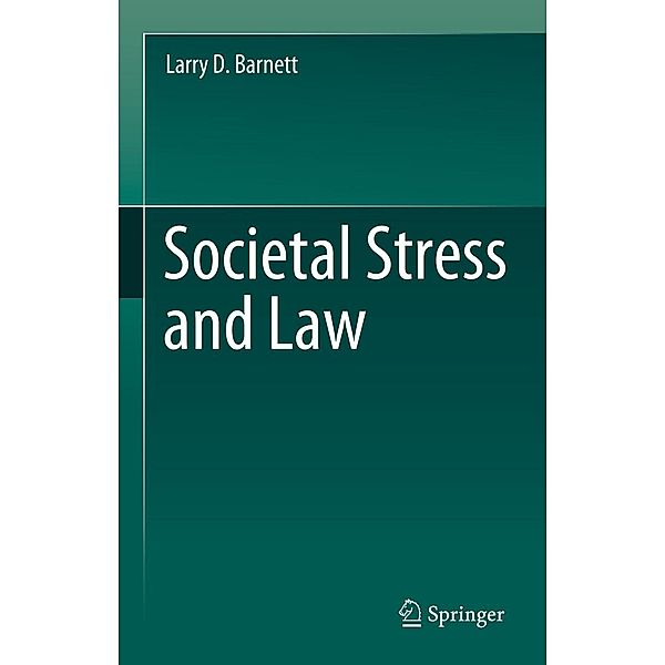 Societal Stress and Law, Larry D. Barnett
