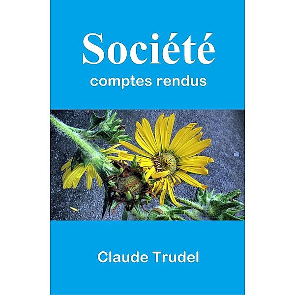 Société, Claude Trudel