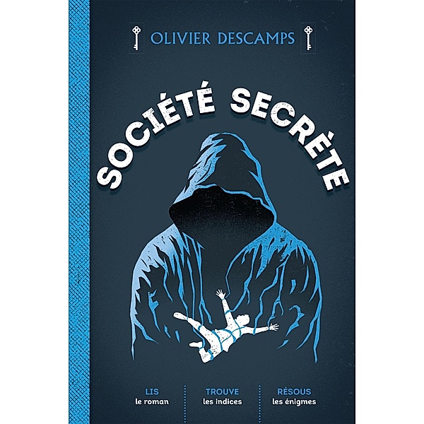 Societe secrete, Descamps Olivier Descamps