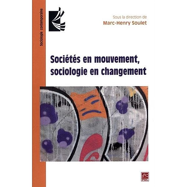 Societes en mouvement, sociologie en changement