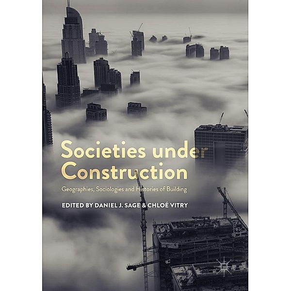 Societies under Construction / Progress in Mathematics