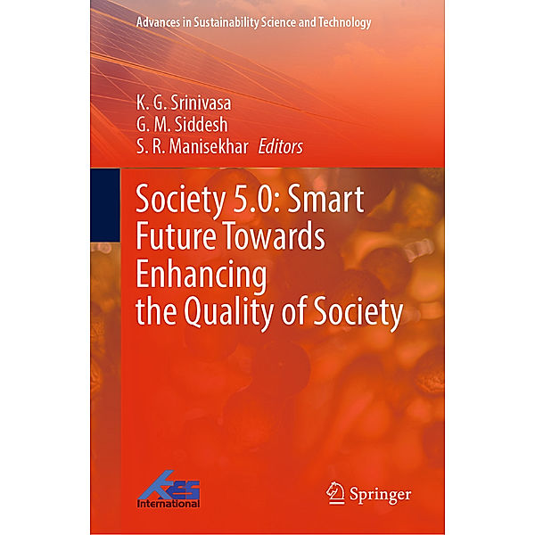 Society 5.0: Smart Future Towards Enhancing the Quality of Society