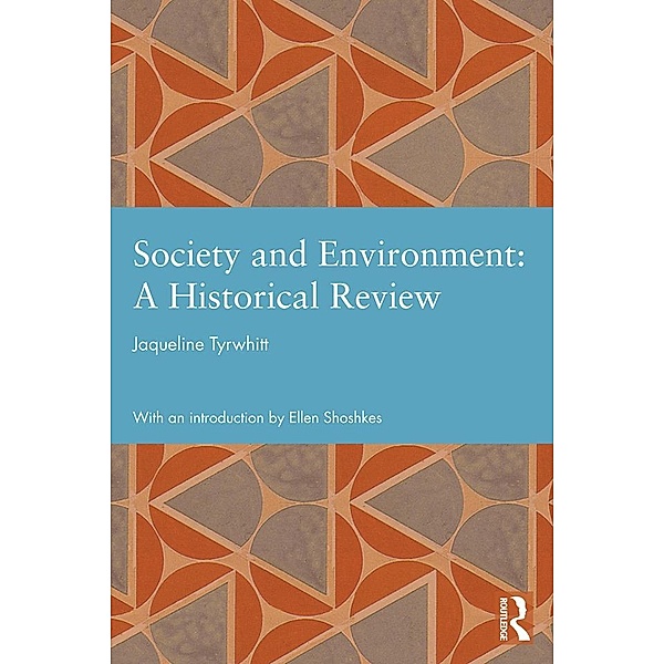 Society and Environment: A Historical Review, Jaqueline Tyrwhitt