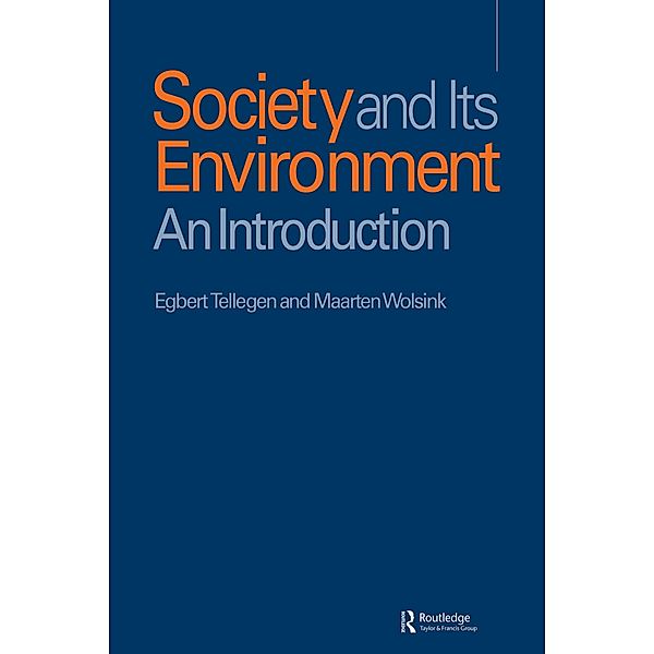 Society and Its Environment, Egbert Tellegen, Maarten Wolsink