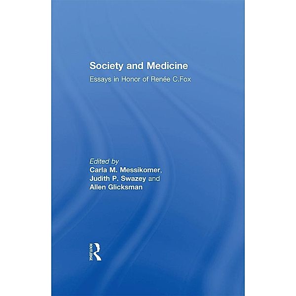 Society and Medicine, Judith P. Swazey