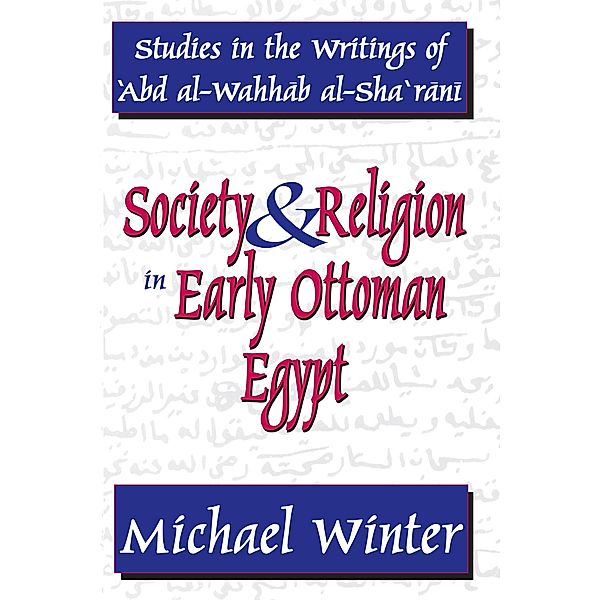 Society and Religion in Early Ottoman Egypt, Michael Winter