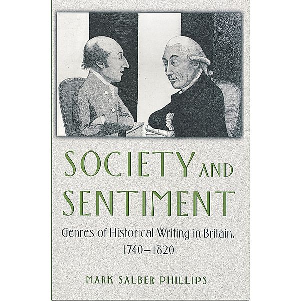 Society and Sentiment, Mark Salber Phillips