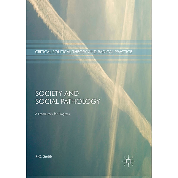 Society and Social Pathology, R. C. Smith
