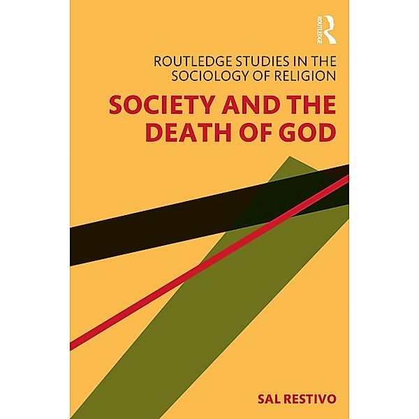 Society and the Death of God, Sal Restivo
