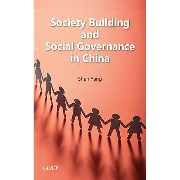 Society Building and Social Governance in China, Shen Yang