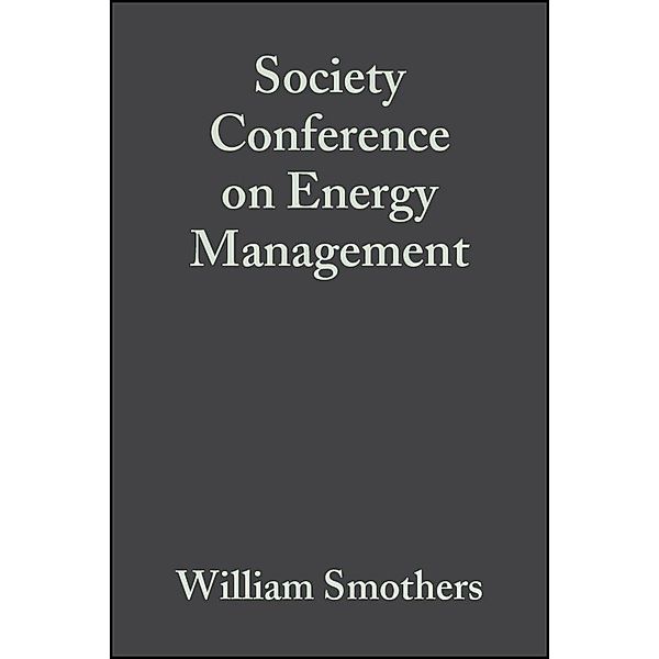Society Conference on Energy Management, Volume 1, Issue 11/12 / Ceramic Engineering and Science Proceedings Bd.1