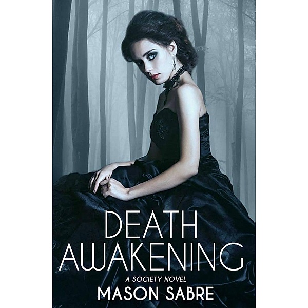 Society: Death Awakening (Society), Mason Sabre