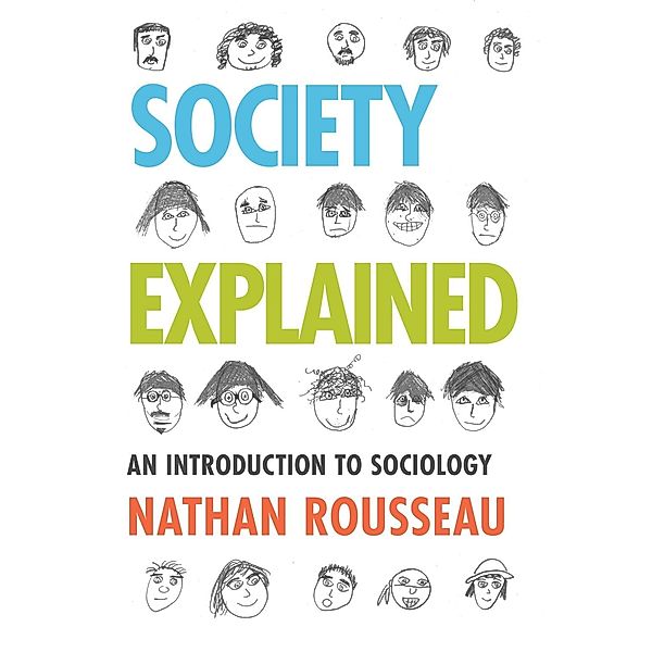 Society Explained, Nathan Rousseau