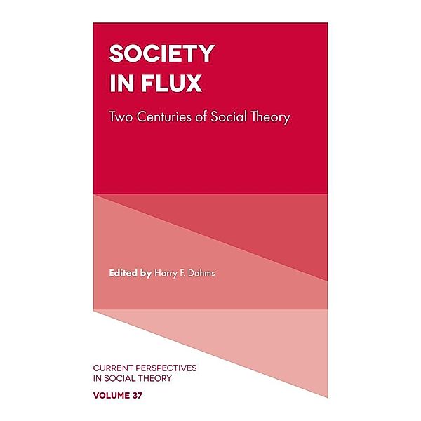 Society in Flux / Current Perspectives in Social Theory