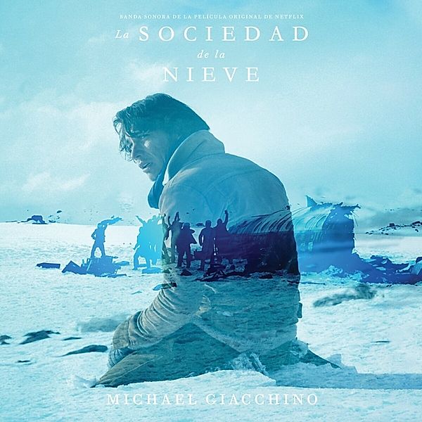 Society Of The Snow (Ost From The Netflix Film) (Vinyl), Ost, Michael Giacchino