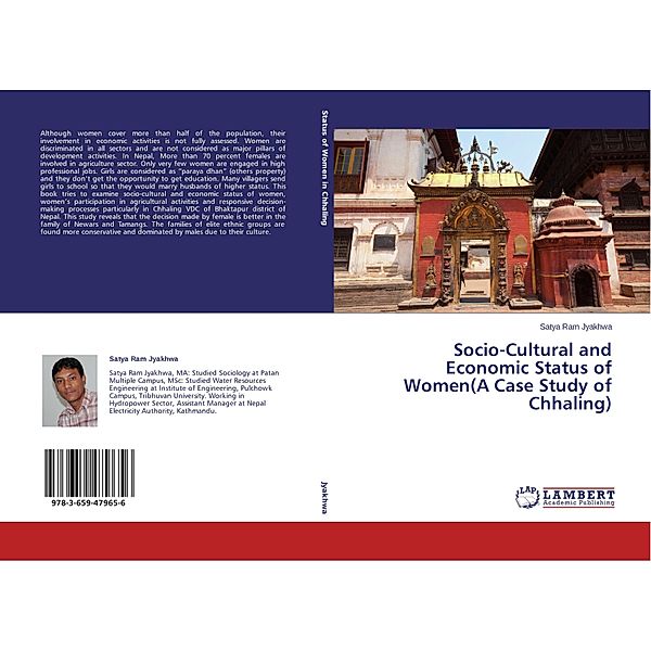 Socio-Cultural and Economic Status of Women(A Case Study of Chhaling), Satya Ram Jyakhwa