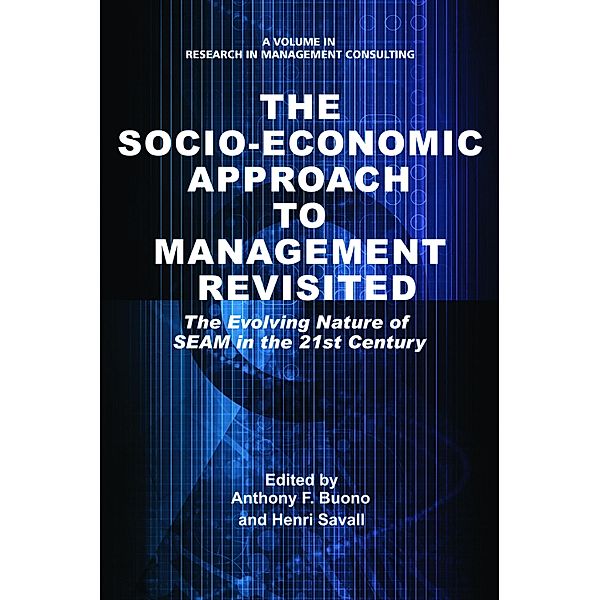 Socio-Economic Approach to Management Revisited