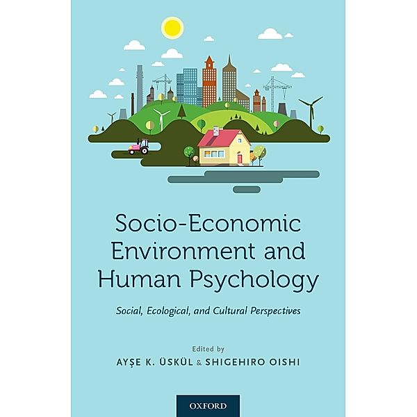 Socio-Economic Environment and Human Psychology