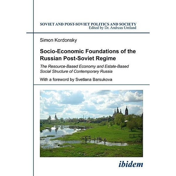 Socio-Economic Foundations of the Russian Post-Soviet Regime., Simon Kordonsky