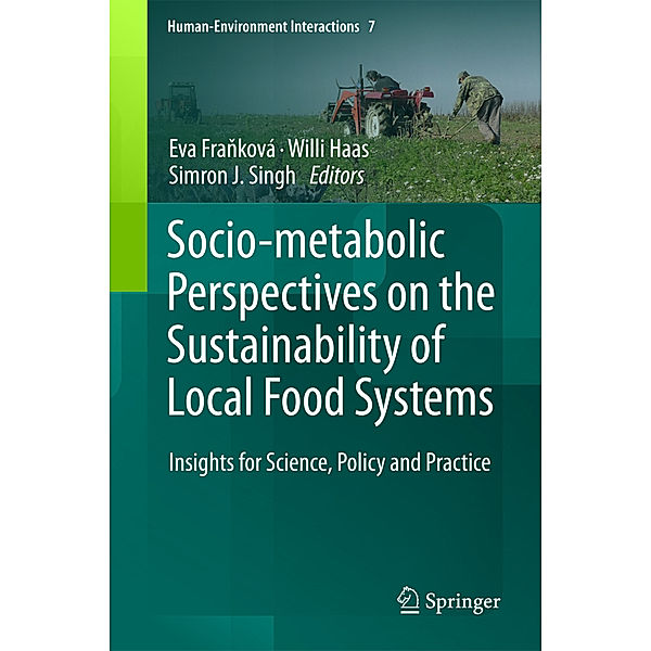 Socio-Metabolic Perspectives on the Sustainability of  Local Food Systems