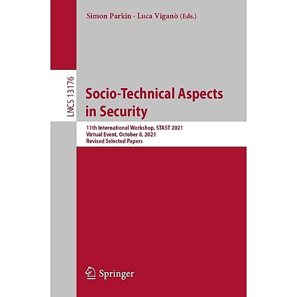 Socio-Technical Aspects in Security / Lecture Notes in Computer Science Bd.13176