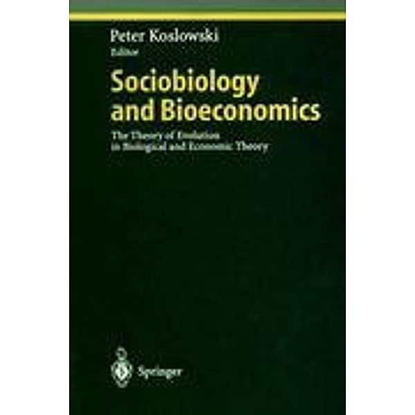 Sociobiology and Bioeconomics