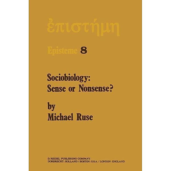 Sociobiology: Sense or Nonsense? / Critical Issues in Psychiatry, Michael Ruse