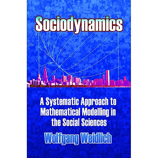 Sociodynamics / Dover Books on Mathematics, Wolfgang Weidlich