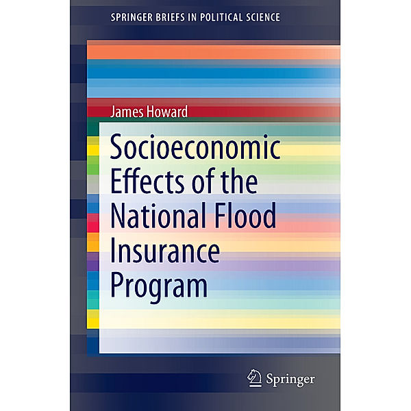 Socioeconomic Effects of the National Flood Insurance Program, James Howard