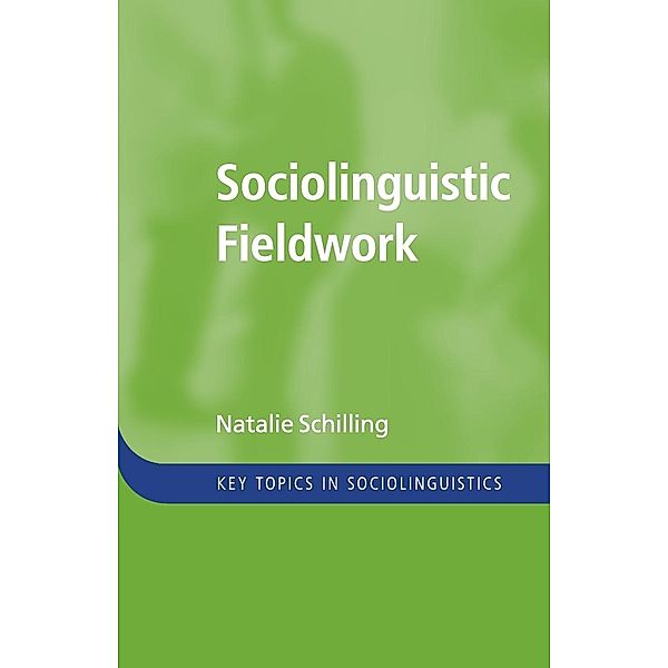 Sociolinguistic Fieldwork, Natalie Schilling