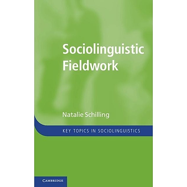 Sociolinguistic Fieldwork, Natalie Schilling