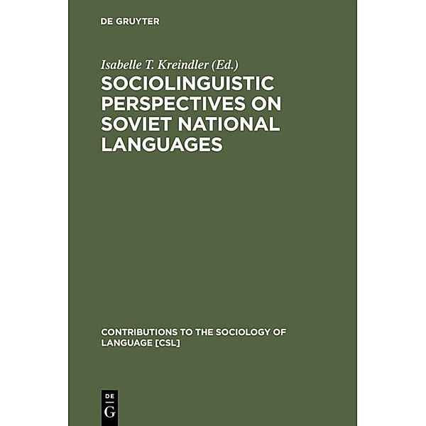 Sociolinguistic Perspectives on Soviet National Languages