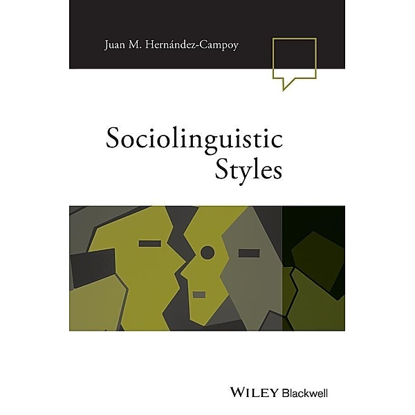 Sociolinguistic Styles / Language in Society, Juan Manuel Hernández-Campoy