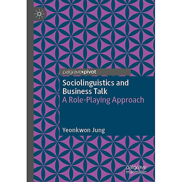 Sociolinguistics and Business Talk, Yeonkwon Jung