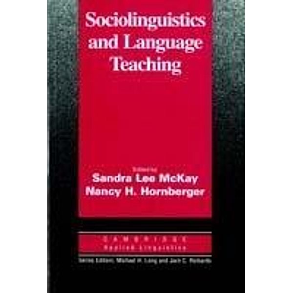 Sociolinguistics and Language Teaching / Cambridge Applied Linguistics, McKay/Hornberger