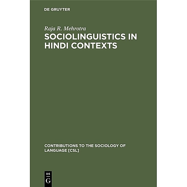 Sociolinguistics in Hindi Contexts, Raja R. Mehrotra