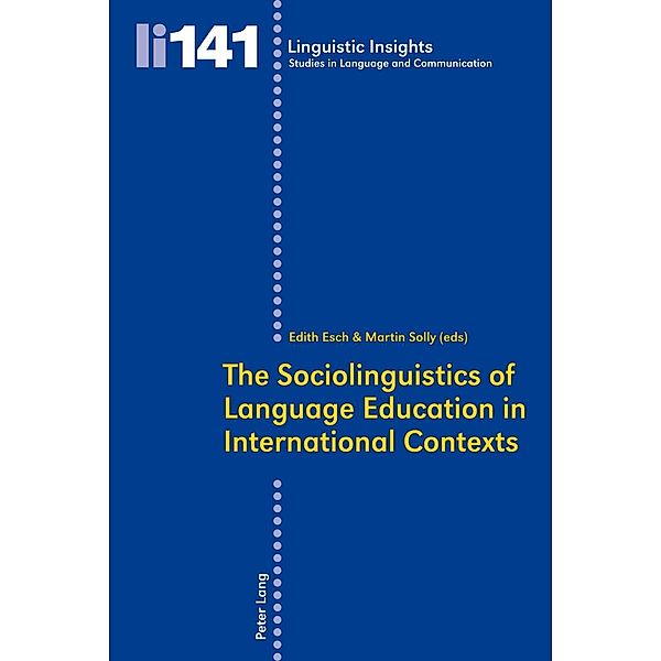 Sociolinguistics of Language Education in International Contexts